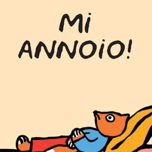 Subito Disponibile Mi annoio! Ediz. a colori