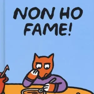 Nuova Collezione Non ho fame!