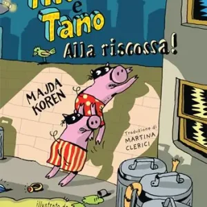 Compra Oggi Stesso Tino e Tano alla riscossa!