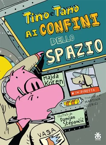 Di Tendenza Tino e Tano ai confini dello spazio. Ediz. a colori