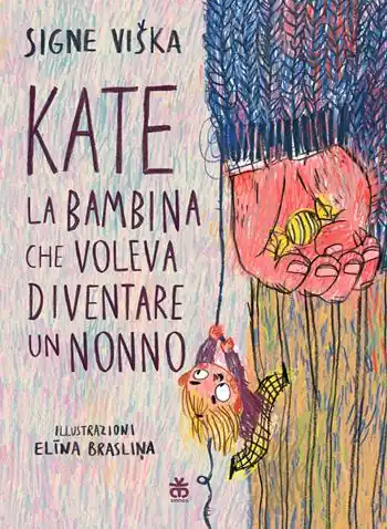 Kate, la bambina che voleva diventare un nonno Popolare