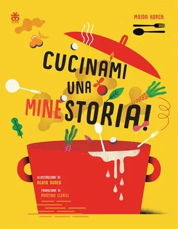Prezzo Conveniente Cucinami una minestoria! Ediz. a colori