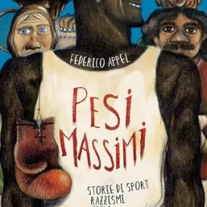 Solo Oggi Pesi massimi. Storie di sport, razzismi, sfide