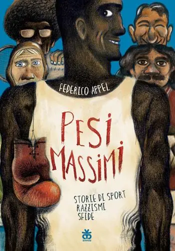 Solo Oggi Pesi massimi. Storie di sport, razzismi, sfide