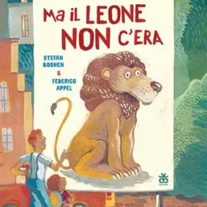 Esclusivo Ma il leone non c‘era. Ediz. a colori