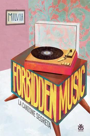 Forbidden music. La canzone segreta Nuova Collezione