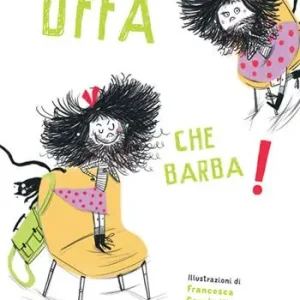Ultime Pezzi Uffa che barba! Ediz. a colori