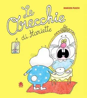 Le orecchie di Hariette. Ediz. a colori Offerta Limitata