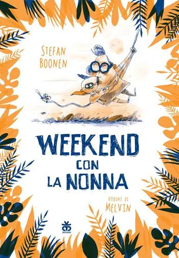 Weekend con la nonna. Ediz. a colori Novità