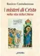 I misteri di Cristo nella vita della Chiesa Scelto Dai Clienti