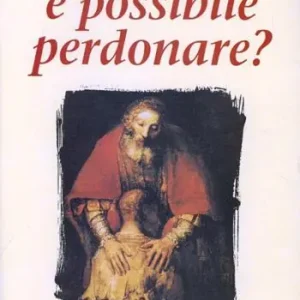 È possibile perdonare? Bestseller