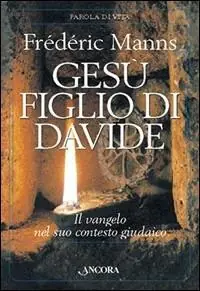 Vendita Finale Gesù figlio di Davide. Il vangelo nel suo contesto giudaico