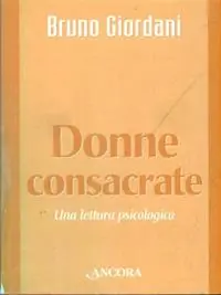 Pagamento Sicuro Donne consacrate. Una lettura psicologica