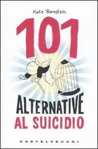 Nuovo Arrivo 101 alternative al suicidio