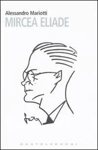 Esclusivo Mircea Eliade