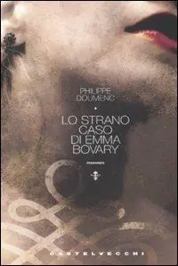 Promo Stagionale Lo strano caso di Emma Bovary