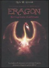 Promozione La guida magica al mondo di Eragon. Tutti i segreti del Ciclo dell‘eredità