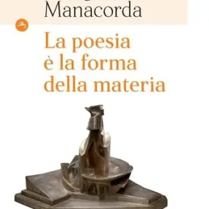 La poesia è la forma della materia Prezzo Di Fabbrica