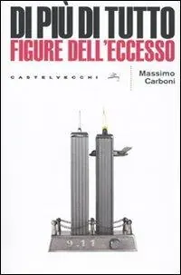 Di più di tutto. Figure dell‘eccesso Super Prezzo