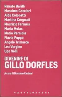 Di Tendenza Divenire di Gillo Dorfles