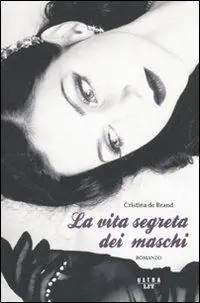 A Buon Prezzo La vita segreta dei maschi. Confessioni di una escort