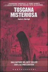 Novità Toscana misteriosa