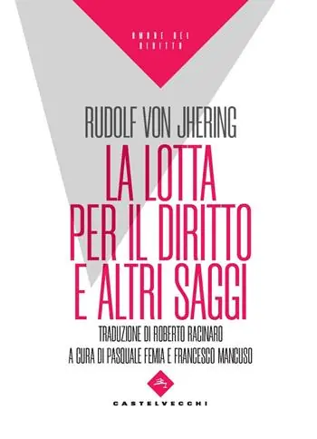 La lotta per il diritto e altri saggi Prezzo Conveniente
