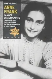 Miglior Prezzo Anne Frank. La voce dell‘olocausto. La storia di una ragazza ebrea e del diario più celebre di tutti i tempi