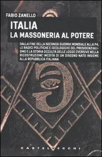 Italia. La massoneria al potere Ordina Subito