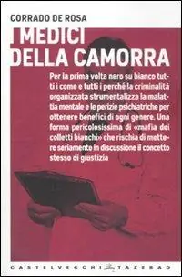 Occasione Imperdibile I medici della camorra