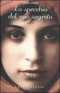 Lo specchio del mio segreto Ultimissimo Modello