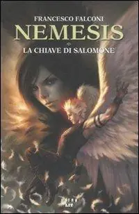 La chiave di Salomone. Nemesis Novità