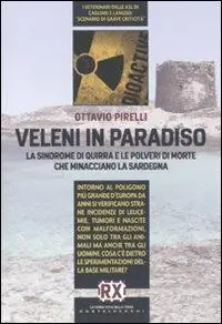 Reso Gratuito Veleni in paradiso. La sindrome di Quirra e le polveri di morte che minacciano la Sardegna