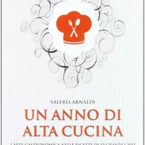 Vendita Finale Un anno di alta cucina