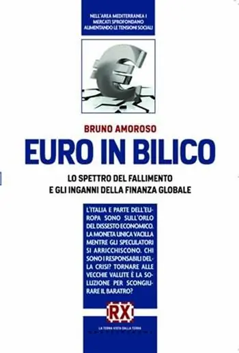 Miglior Prezzo Euro in bilico. Lo spettro del fallimento e gli inganni della finanza globale