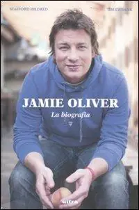 Vendita Finale Jamie Oliver. La biografia