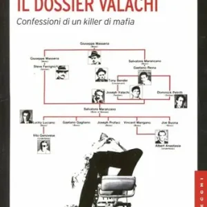 Il dossier Valachi. Confessioni di un killer di mafia Pagamento Sicuro
