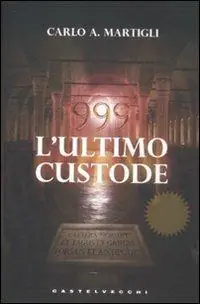 Reso Gratuito 999. L‘ultimo custode