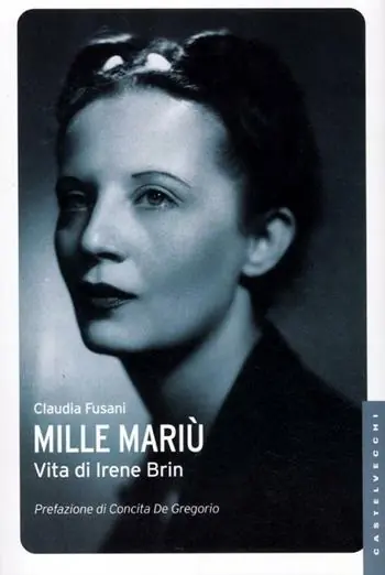 Mille Mariù. Vita di Irene Brin Offerta Speciale