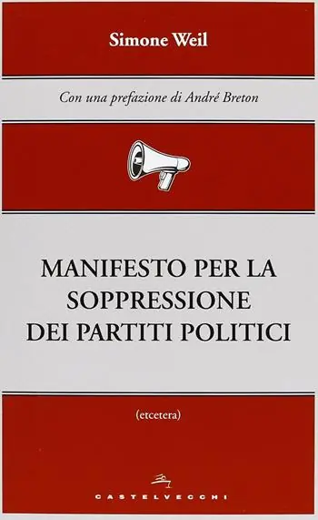 Prezzo Ridotto Manifesto per la soppressione dei partiti politici