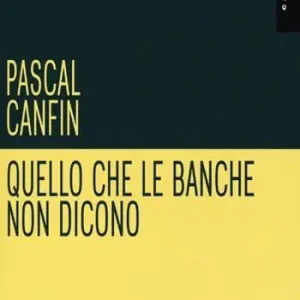 Più Venduto Quello che le banche non dicono