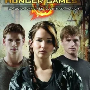 Offerta Lampo Hunger games. La guida ufficiale al film