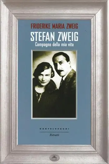 Stefan Zweig. Compagno della mia vita Compra Adesso