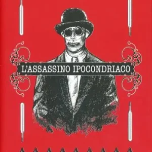 L‘assassino ipocondriaco Quantità Limitata