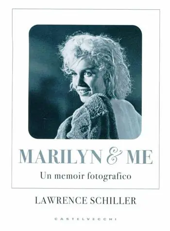 Di Tendenza Marilyn & me. Un memoir fotografico