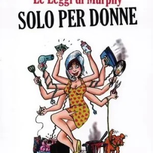Le leggi di Murphy solo per donne Prezzo Basso