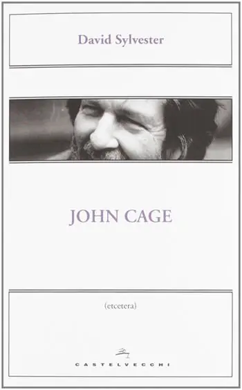John Cage Ultimissimo Modello