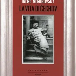 La vita di Cechov Quantità Limitata