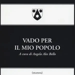 Vado per il mio popolo Ultime Pezzi