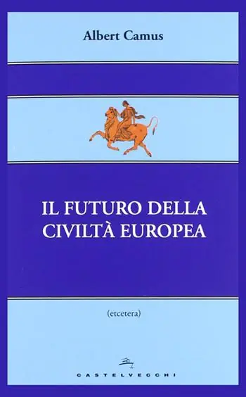 Consegna Rapida Il futuro della civiltà europea